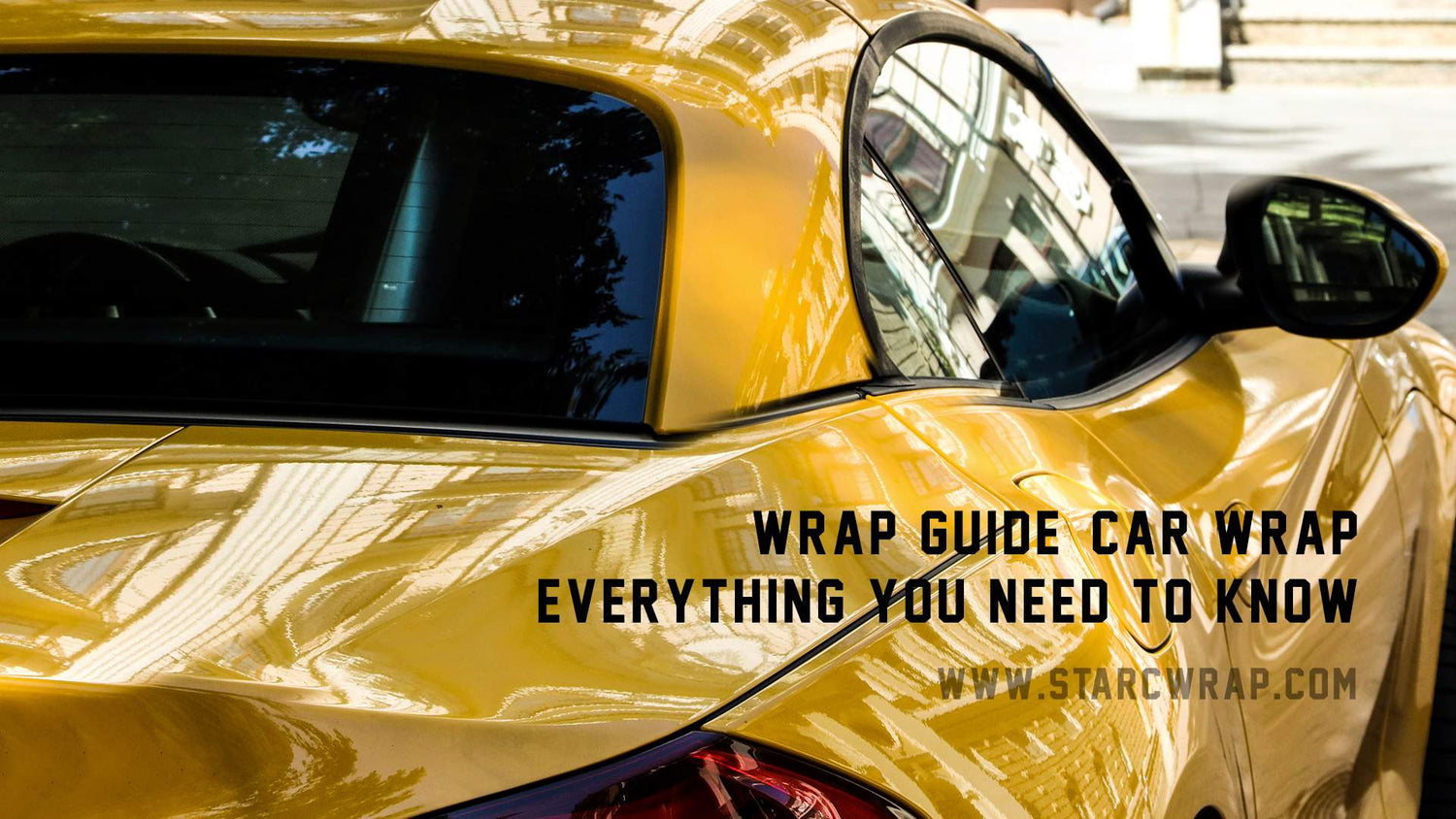 Wrap Guide: Car Wrap – Everything You Need to Know